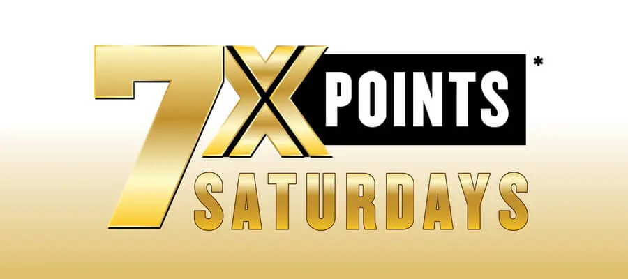 7X Points Saturdays