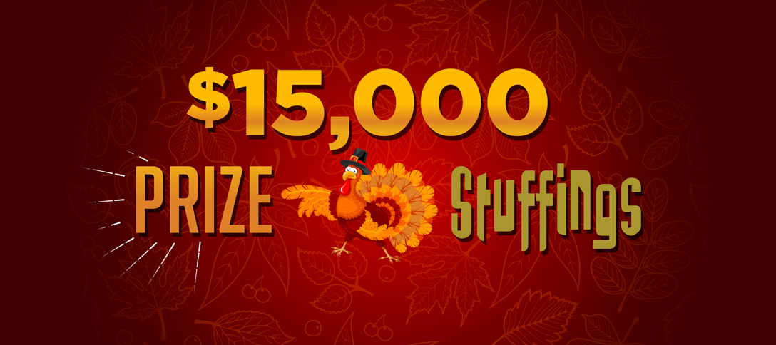 $15,000 Prize Stuffings