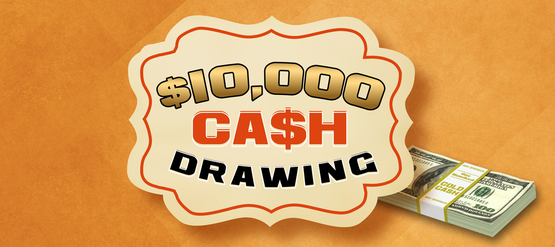 $10,000 Cash Drawing