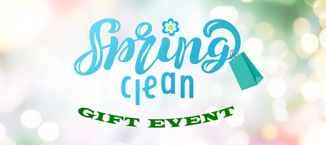 Spring Clean Gift Event