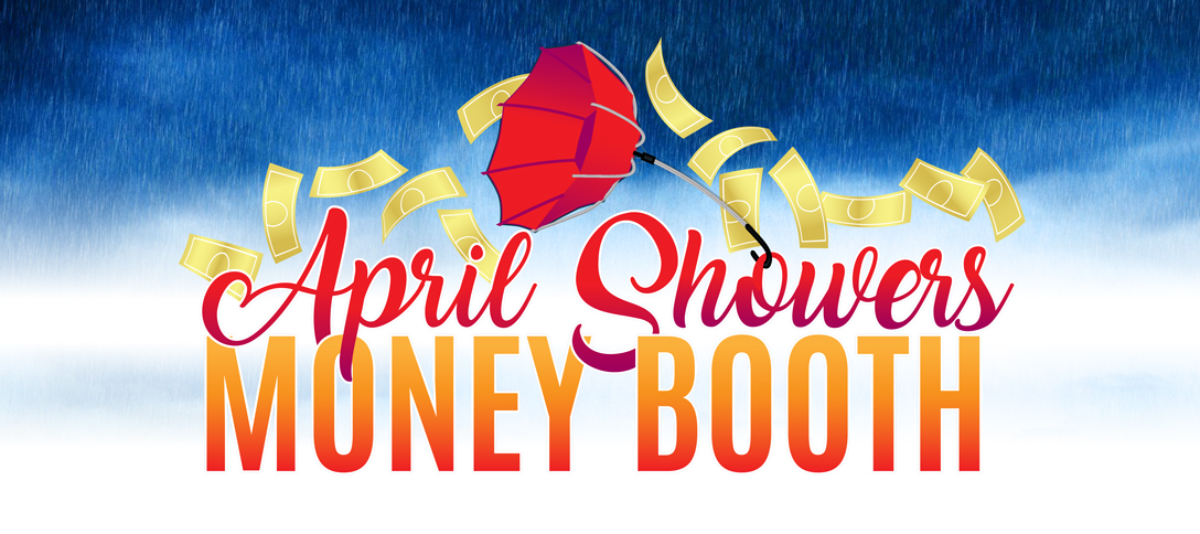 April Showers Money Booth