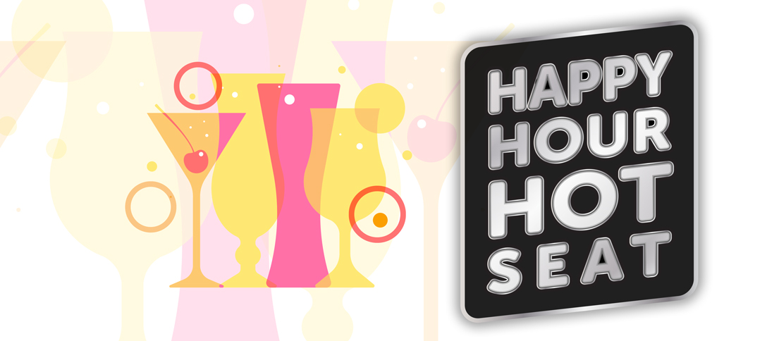 Happy Hour Hot Seat