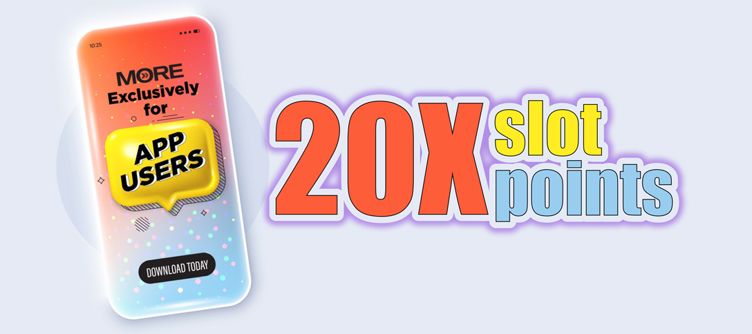 20X Slot Points