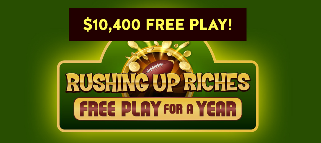 Rushing Up Riches Free Play For A Year