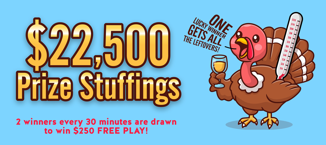 $22,500 Prize Stuffings