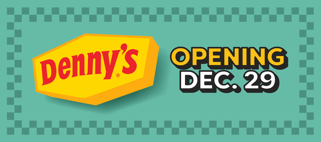 Denny's - Opening Soon!