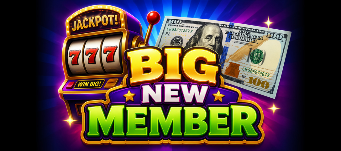 BIG NEW MEMBER $100