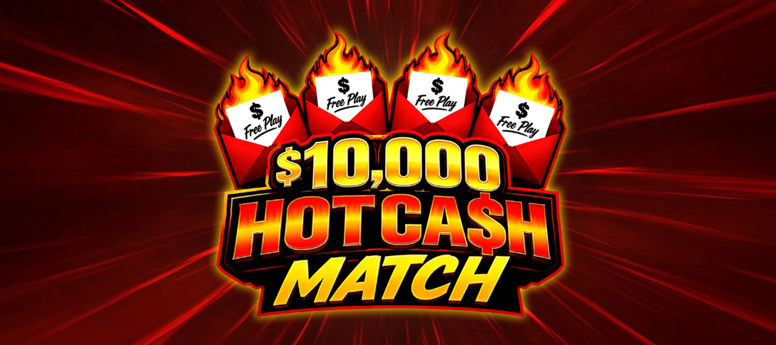$10,000 Hot Cash Match