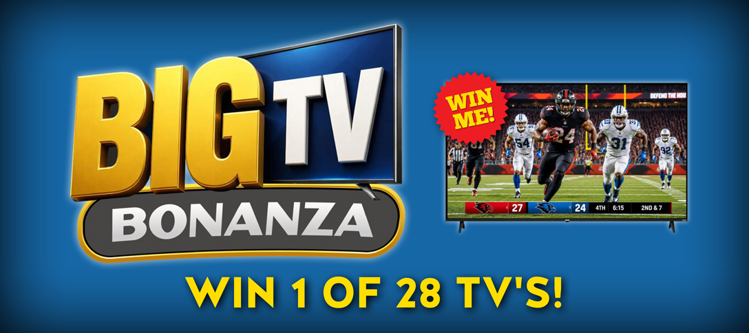 Big TV Bonanza
