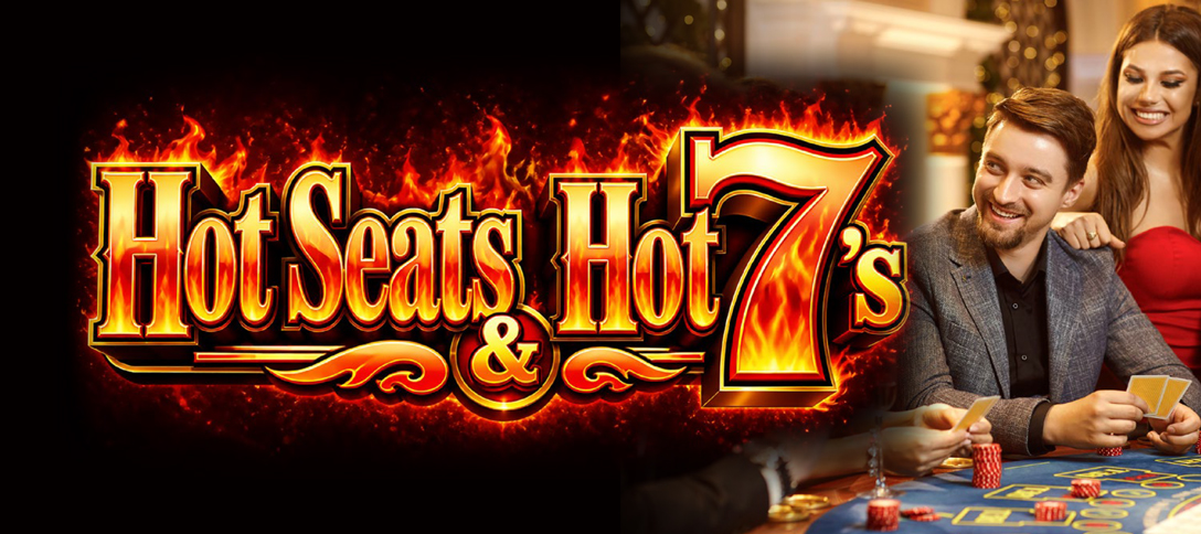 Hot Seats & Hot 7's